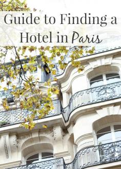 Guide to the areas of Paris, where to stay and what to look for in finding a hotel.