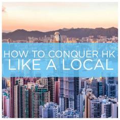 
                        
                            11 Ways To Conquer Hong Kong Like A Local
                        
                    