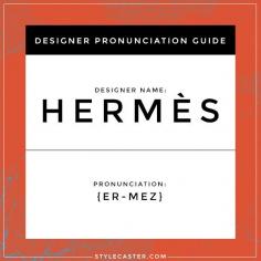 how to pronounce designer names