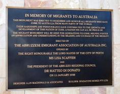 IN MEMORY OF MIGRANTS TO AUSTRALIA This monument was erected to remember and honour all migrants who have come to Australia from many parts of the world. Their hardship and perserverence have contributed to the growth and development of this nation of ours. A nation we can all be proud of. The migrant monument will be here for generations to come. Helping foster an appreciation and understanding in the meaning and courage of the migrant.