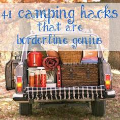 
                    
                        41 Camping Hacks That Are Borderline Genius
                    
                