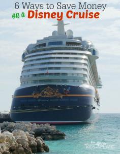 
                    
                        6 Ways to Save Money on a Disney Cruise
                    
                