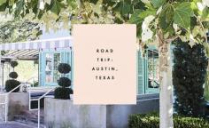 
                    
                        Road Trip: Austin, TX
                    
                