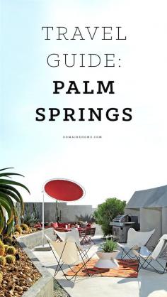 
                    
                        The locals-only guide to Palm Springs
                    
                