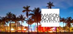 
                    
                        Everything you need too know about Maison et Objet Americas | My Design Agenda
                    
                