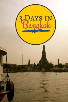 
                    
                        What to do with three days in Bangkok - markets, temples and street food!
                    
                