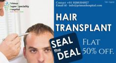 #‎Flat‬ 50% off
Hair Transplant 
book an appointment
+91 9999920206,+91 11 6620 6620,30,40
info@primushospital.com
http://goo.gl/ApvqZI
Primus Super Speciality Hospital
Chandragupta Marg Chanakyapuri, New Delhi- 11002
