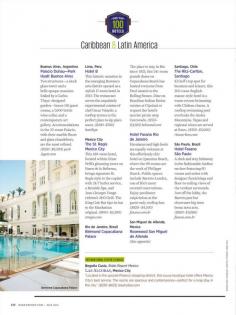 
                        
                            The Top 100 Hotels • South America - Palacio Duhau (Buenos Aires, Argentina), Hotel B (Lima, Perú), The Ritz Carlton (Santiago, Chile), Hotel Fasano ( Sao Paulo, Brazil), Belmond Copacabana Palace & Hotel Fasano (Rio de Janeiro, Brazil) | The Robb Report - May 2015
                        
                    