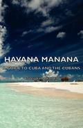 A GUIDE TO CUBA AND THE CUBANS by CONSUELO HERMER AND MARJORIE MAY. Contents include: FOREWORD XI CHAPTER i One, If by Land. 3 Getting to Havana; expenses involved. Going through Customs. Hotels, pensions, furnished apartments, fur nished houses. Intelligence service, CHAPTER n Three Bags Full 33 A Cuban clothes guide for men and women. CHAPTER ni So Near and Yet So Foreign 46 What to see and what to do in Havana. Holiday time in Cuba. Routine points of in terest. CHAPTER iv The Pause for Refreshment 1 04 Eating your way through Havana. Cuban specialties and where to find them. Rec ommended restaurants. Viii CONTENTS CHAPTER v Dawn s Early Light 132 Night life in Havana. Music and dancing. Bars and night clubs. Recommended places. CHAPTER vi To Market, to Market 159 Shopping in Havana. What to bring back. Recom mended stores. CHAPTER vn Country Cousins 188 Fifteen trips into the in terior of the Island. CHAPTER viii What Makes the Wheels Go Round 224 Taking apart the Cubans to see how they tick, CHAPTER ix How to Win Friends Ha vana Style 245 Do's and DonYs for a pleas ant visit. APPENDIX 260 GLOSSARY 271 TRAVEL RATES 280 INDEX 283 ILLUSTRATIONS Aerial View of Havana, Showing the Capitol 20 The Cuban Capitol, Havana 21 The Prado, and the Sevilla-Biltmore Hotel 36 Shrine Commemorating the First Mass Held in the Western World 37 Children's Hospital in Havana 37 The Gomez Monument on Malecon 68 Remnant of Original Wall Which Sur rounded Havana 69 Colon Catedral, Havana 84 A Cross-Eyed Angel Leads a Procession During Holy Week 85 Main Entrance to the University of Havana 85 Eighteenth-Century Patio, Now the En trance to a Bar 116 Lottery Ticket Peddler 117 An Open-Air Market in the Residential Section of Havana 132 La Fuerza, Fortress Built hy De Soto 133 ILLUSTRATIONS An Air View of Mono Castle, Havana Harbor 1 64 Primitive Transport of Sugar Cane 165 Barrels of Rum 165 A Pineapple Field 1 80 A Seventeenth-Century Patio 181 Itinerant Coffee Vendors 2 1 2 A