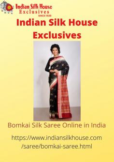 Buy  Bomkai silk saree online in India from Indian Silk House Exclusives. The exclusive Bomkai saree from Indian Silk House Exclusives will give you a flamboyant look. Because of the rare colour combinations and fine thread weaving, the saree range is truly one-of-a-kind. A lovely traditional saree for silk lovers!