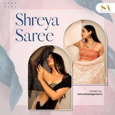 Experience Timeless Elegance with Shreya Sarees at Shreya Agarwal
