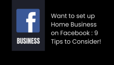 Ready to kickstart your home business on Facebook? Dive into our guide, "Want to Set Up Home Business on Facebook: 9 Tips to Consider!" We share practical, easy-to-follow advice to help you build a thriving online presence. From creating engaging content to mastering Facebook's tools, these tips are designed to boost your reach and grow your customer base. Whether you're just starting or looking to enhance your existing strategy, our insights will guide you every step of the way. Let's transform your passion into a successful online business today!