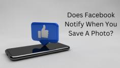 Curious if Facebook notifies someone when you save their photo? We've got you covered! In this article, we'll dive into Facebook's privacy settings and notifications to answer this burning question. You'll learn whether your actions are visible to others and get tips on maintaining your privacy while using the platform. Stay informed and feel confident in your social media habits with our easy-to-understand guide. Join us as we unravel the mysteries of Facebook notifications and discover the truth about saving photos on the world's largest social network.