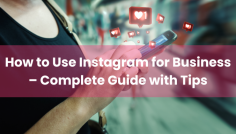 Unlock the full potential of Instagram for your business with our complete guide. From setting up a professional profile to crafting engaging content and utilizing Instagram’s advertising options, this guide offers practical tips and strategies to help you succeed. Learn how to grow your follower base, interact with your audience, and analyze performance metrics to refine your approach. Ideal for businesses of all sizes seeking to enhance their Instagram presence and achieve marketing goals.