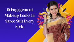 Explore 10 stunning engagement makeup looks that perfectly complement sarees and suits for every style. Whether you're aiming for a traditional or modern vibe, these makeup ideas will enhance your natural beauty and make you shine on your special day. Get inspired to create the perfect engagement look that suits your personality and attire.