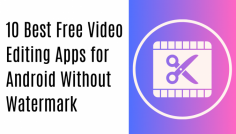 Looking for a powerful video editing app for Android that doesn’t slap a watermark on your creations? Check out this list of the 10 best free video editing apps that offer professional features without the watermark hassle. Perfect for content creators, influencers, and anyone who wants to edit videos on the go, these apps provide tools for trimming, adding effects, transitions, and more. Get ready to create polished videos for YouTube, Instagram, or personal projects, all without compromising on quality.