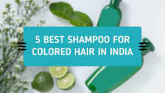 Protect and enhance your colored hair with the 5 best shampoos in India. Our selection includes top-rated shampoos designed to maintain vibrant color, prevent fading, and nourish your hair. Ideal for all hair types, these shampoos offer effective solutions for preserving color-treated hair’s health and shine. Discover the best products to keep your color looking fresh and your hair feeling great.