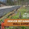 Denver Retaining Wall Experts