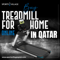 Searching to buy treadmill for home online in Qatar? Sports Village offers premium treadmills designed for your home workouts. With advanced features, durability, and ergonomic designs, achieve your fitness goals from the comfort of home. Enjoy secure online shopping, fast delivery, and trusted quality with Sports Village!