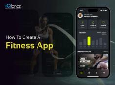 How to Create a Fitness App - A Step by Step Guide in 2025
